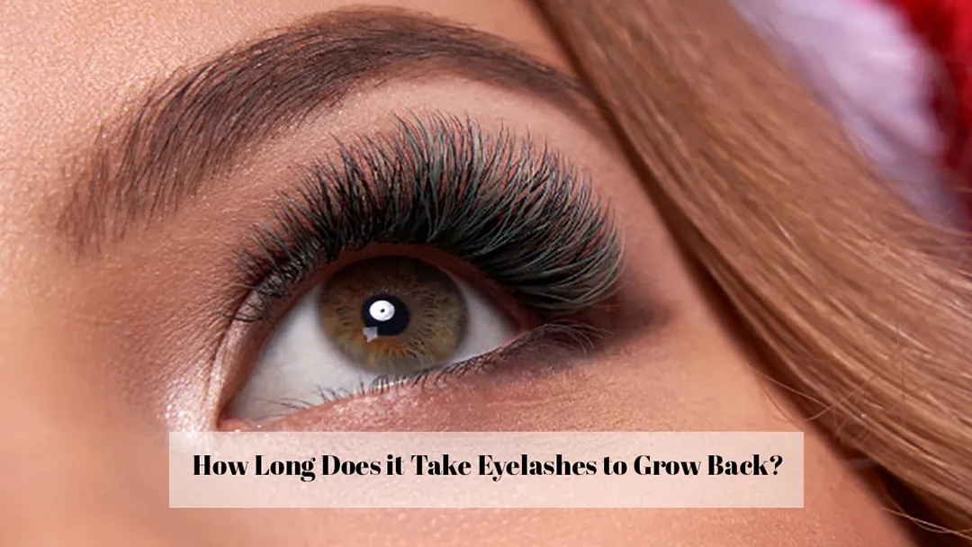 how-long-does-it-take-eyelashes-grow-back