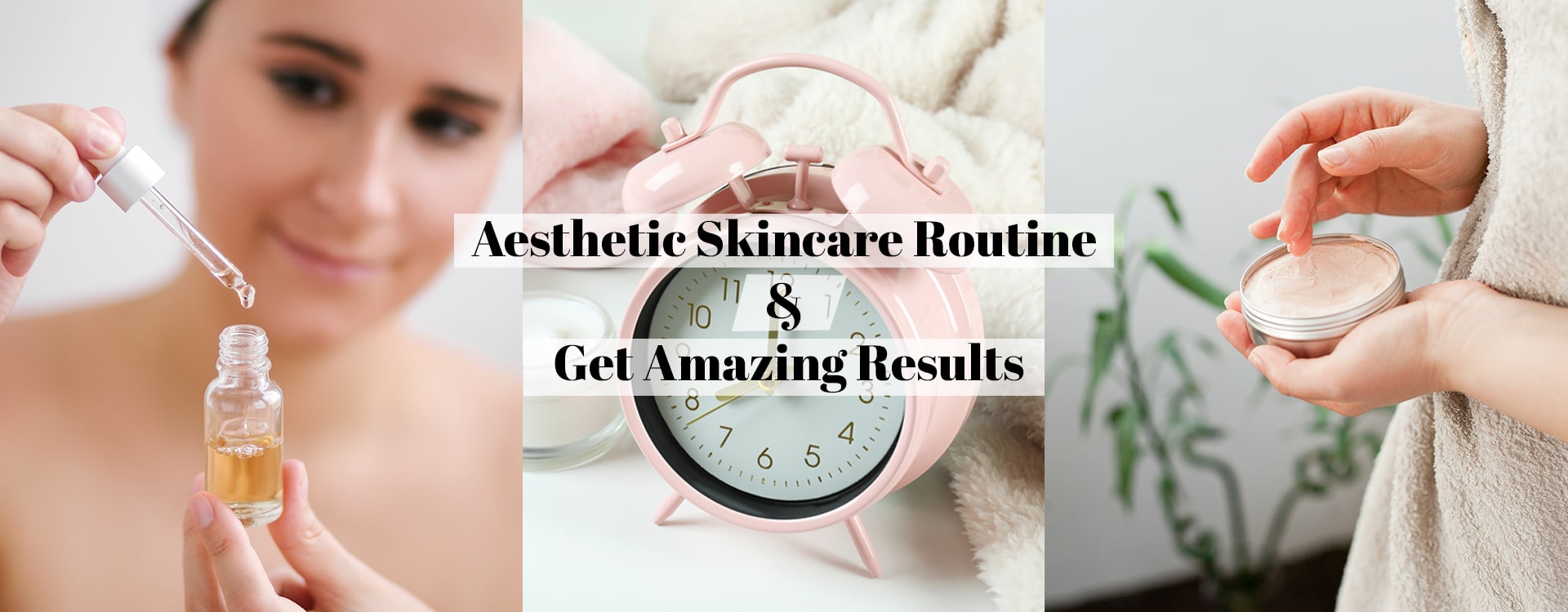 Aesthetic Skincare Routine