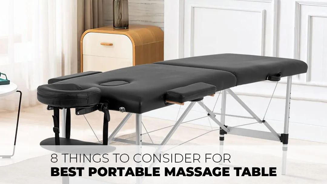What should I look for when buying a portable massage table