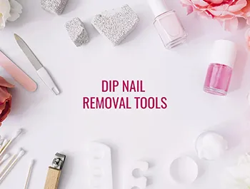 What do you use to remove powder dip nails